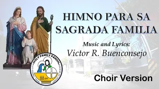 Himno para sa Sagrada Familia - Choir Version