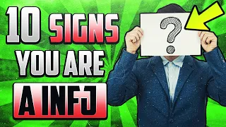 10 Signs You Are A INFJ