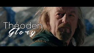 (LOTR) Théoden | Glory