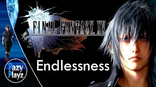 Really Slow Motion - Endlessness / Final Fantasy XV- Omen / Full Song / Trailer Music- 2016