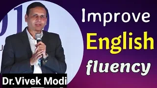 How to Speak English Fluently by Dr.Vivek Modi || Best of Impact Kurnool 2019 ||