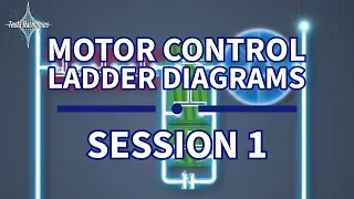 Tesla Harmonics Industrial Motor Control Session 1 Ladder Diagrams