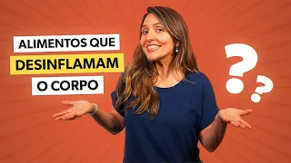 7 alimentos anti-inflamatórios que você precisa usar