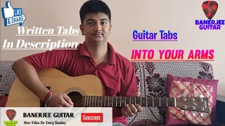 Into Your Arms — Guitar Tabs || BanerjeeGuitar || #84