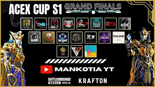 BGMI Live 🇮🇳 ACEX CUP S1 [ GRAND FINALS ] With Caster @mankotiayt1397