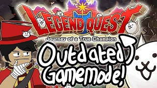 Battle Cat's Legend Quest NEEDS SEVERE UPDATING! / The Battle Cats