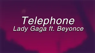 Lady Gaga - Telephone ft. Beyoncé(Lyrics)