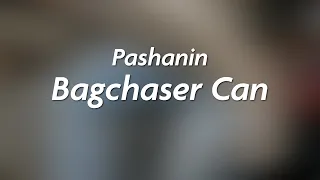 Pashanim - Bagchaser Can [LYRICS]