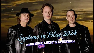 Systems in Blue 2024 Midnight Lady's Mystery