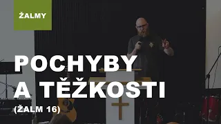 Pochyby a těžkosti