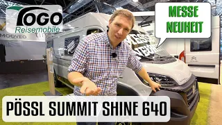 Die perfekte Wahl für 2 Personen? Der neue Pössl Summit 640 Shine 2022 TOGO REISEMOBILE