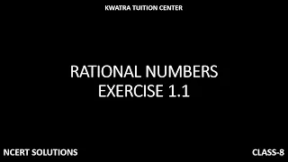 Class-8 RATIONAL NUMBERS Ex 1.1 NCERT Solutions with explanation in English