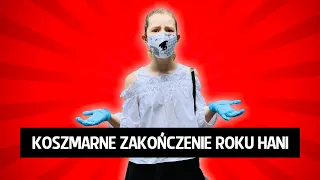 Koszmarne zakończenie roku Hani