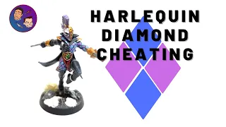 40k Harlequin Diamond Cheating