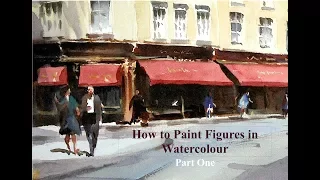 How to paint figures in Watercolour ( Part 1) by Trevor Waugh