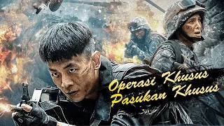 【INDO SUB】Operasi Khusus Pasukan Khusus《特种兵之特别行动》| Film Perang / Action China