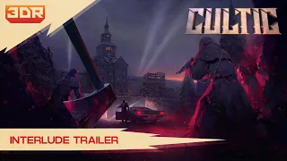 CULTIC - Interlude Trailer