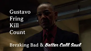 Gus Fring Kill Count | Breaking Bad & Better Call Saul