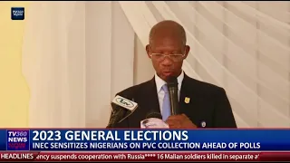 2023 General Elections: INEC Sensitizes Nigerians on PVC Collection Ahead Of Polls