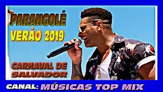 Parangolé 2019 Carnaval de Salvador BA