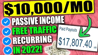 How To Make Passive Income 2022 RECURRING With FREE Traffic. Get Started NOW!🚀