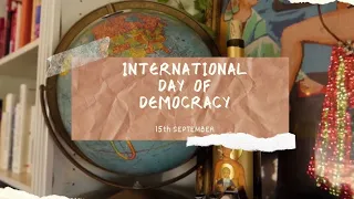 15 September | International Day of Democracy | Let's Celebrate Democracy | United Nation Celebrates