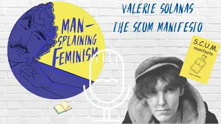 Valeria Solanas and the SCUM Manifesto