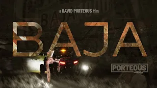 "BAJA" [Baja 1000 Documentary] - a David Porteous film