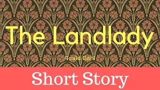 The Landlady - Roald Dahl