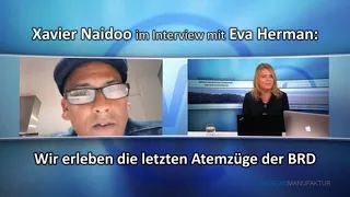 [Mirror] Xavier Naidoo im Interview mit Eva Herman - "Wir erleben die letzten Atemzüge der BRD"