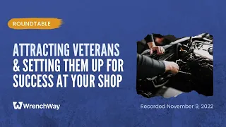 Attracting Veterans & Setting Them Up for Success at Your Shop