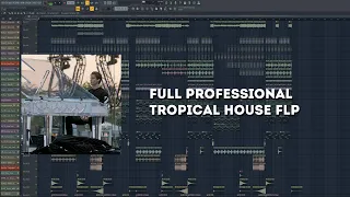 FULL PROFESSIONAL TROPICAL HOUSE FLP (KYGO, SAM FELDT STYLE)