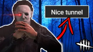 Playing Myers BUT If Someone T-bags I Tunnel Them RUTHLESSLY - Dead By Daylight