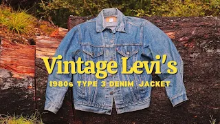 A Look at my Vintage 1980s Levi's Type 3 Denim Jacket