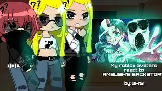 My roblox avatars react to Ambush Backstory   credits:GH'S  1/10