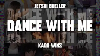 JetSki Bueller ft. Kado Wins - Dance With Me (Official Music Video)