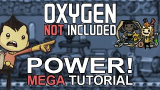 Oxygen Not Included Tutorial: Power