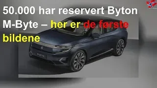 50.000 har reservert Byton M-Byte