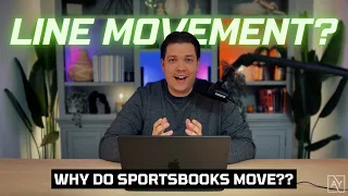 WHY Sportsbooks MOVE THEIR LINES! It's NOT What You Think?!