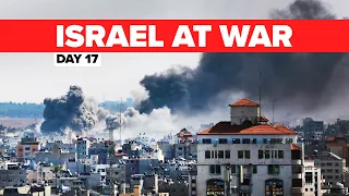 Day 17 - Israel at War | Northern Front with Hezbollah May Represent Israel's Biggest Challenge