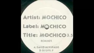 Mochico - Mochico 3.5 (David Alvarado Remix)