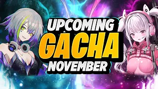 Upcoming Gacha November & more