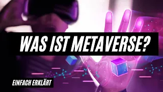 WAS IST METAVERSE? | KURZ UND EINFACH ERKLÄRT | (Crypto Metaverse)