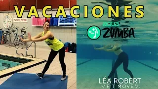 "VACACIONES" Aqua Zumba SPLITSCREEN - Léa Robert