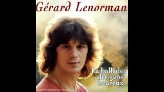 Gérard Lenorman - La ballade des gens heureux (Lyrics)