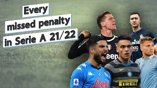 Tutti i rigori sbagliati in Serie A 2021/22 // Every missed penalty in Serie A 21/2022