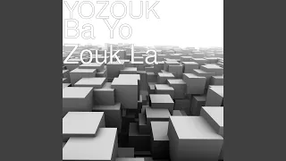 Ba Yo Zouk La