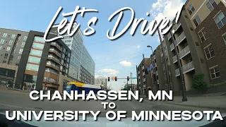 Let's Drive!  Chanhassen, MN to University of Minnesota - Minneapolis Driving!