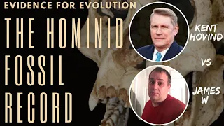 EVOLUTION DEBATE | The Hominid Fossil Record || Kent Hovind vs. James W