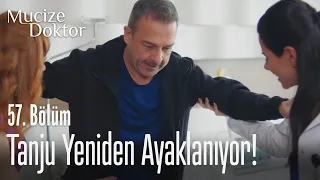 Tanju yeniden ayaklanıyor! - Mucize Doktor 57. Bölüm